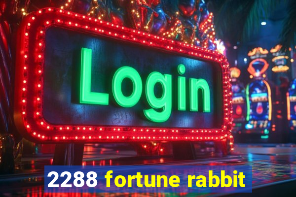 2288 fortune rabbit